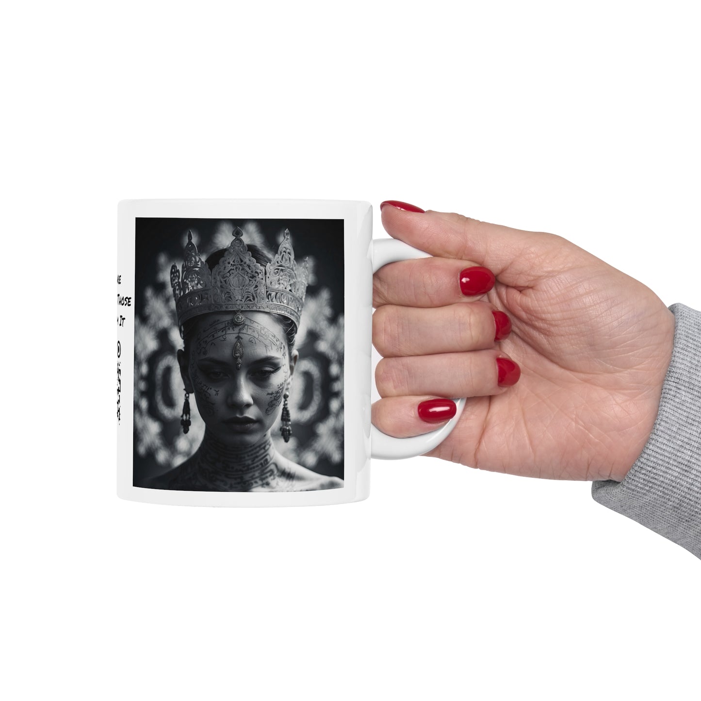 You Should See Me In A Crown | Photorealistic Graphic | Art | Tattooed Woman | Coffee | Tea | Hot Chocolate | 11oz | White Mug