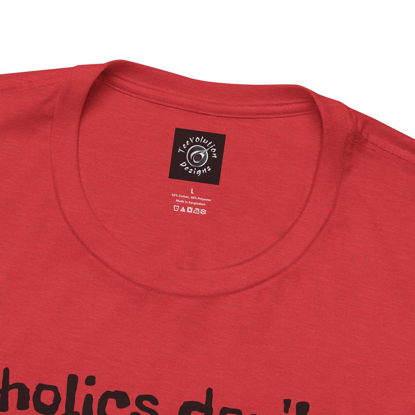 Alcoholics | Funny | HD Graphic | Joke | Don't Drink & Drive | Unisex | Men's | Women's | Tee | T-Shirt