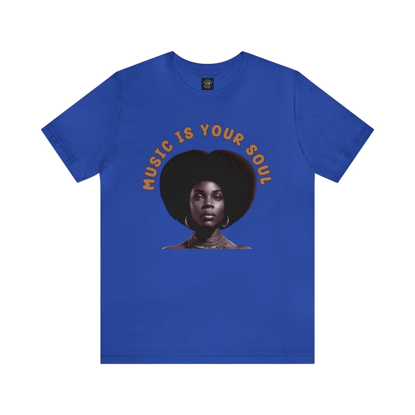 Music Is Your Soul | Afro | Woman | Teevolution | Afrocentric | Unisex | Men's | Women's | Tee | T-Shirt