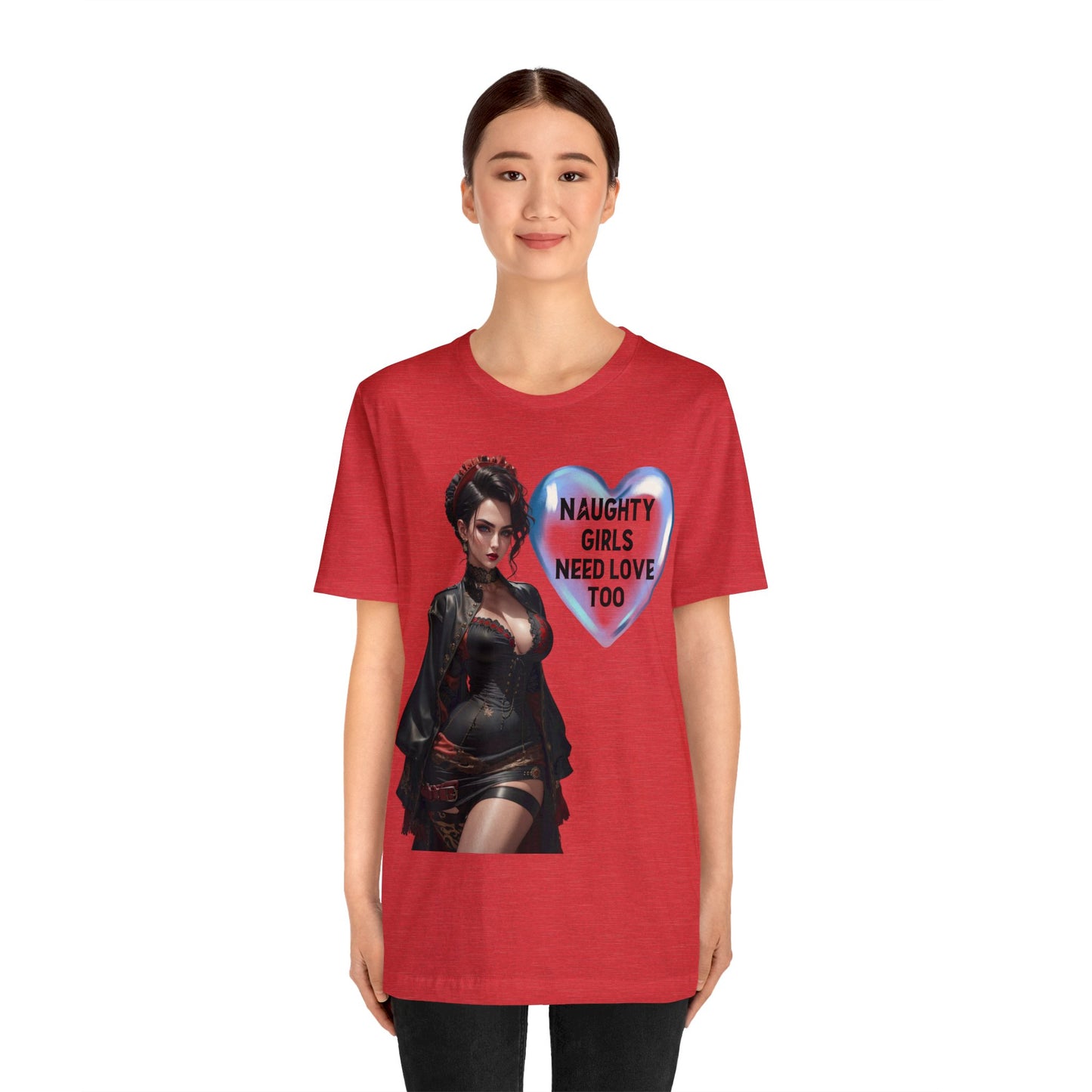 Naughty Girls Need Love Too | HD Graphic| Fantasy Girl | Steampunk | Unisex | Men's | Women's | Tee | T-Shirt