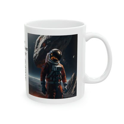 Final Frontier | HD Graphic | Space | Astronaut | Asteroid | Coffee | Tea | Hot Chocolate | 11oz | White Mug