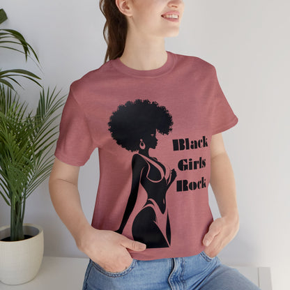 Black Girls Rock | Statement Tee | BLM | Female Empowerment | Unisex | Men's | Women's | Tee | T-Shirt