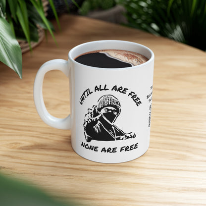 Solidari-Tee | Liberation | Statement Tee | Slingshot | Until All Are Free None Are Free | Freedom | Unity | Coffee | Tea | Hot Chocolate | Ceramic Mug | 11oz