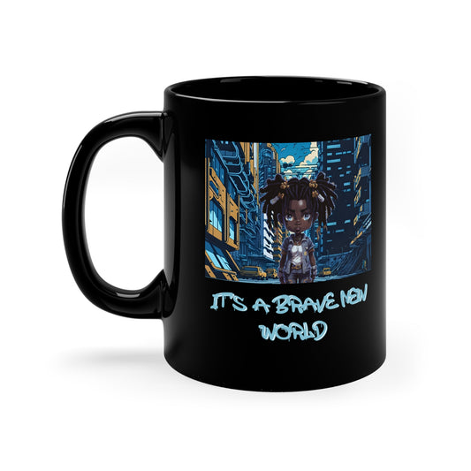 Brave New World | Black Girl Magic | Anime | HD Graphic | Trendy | Artwork | Coffee | Tea | Hot Chocolate | 11oz | Black Mug