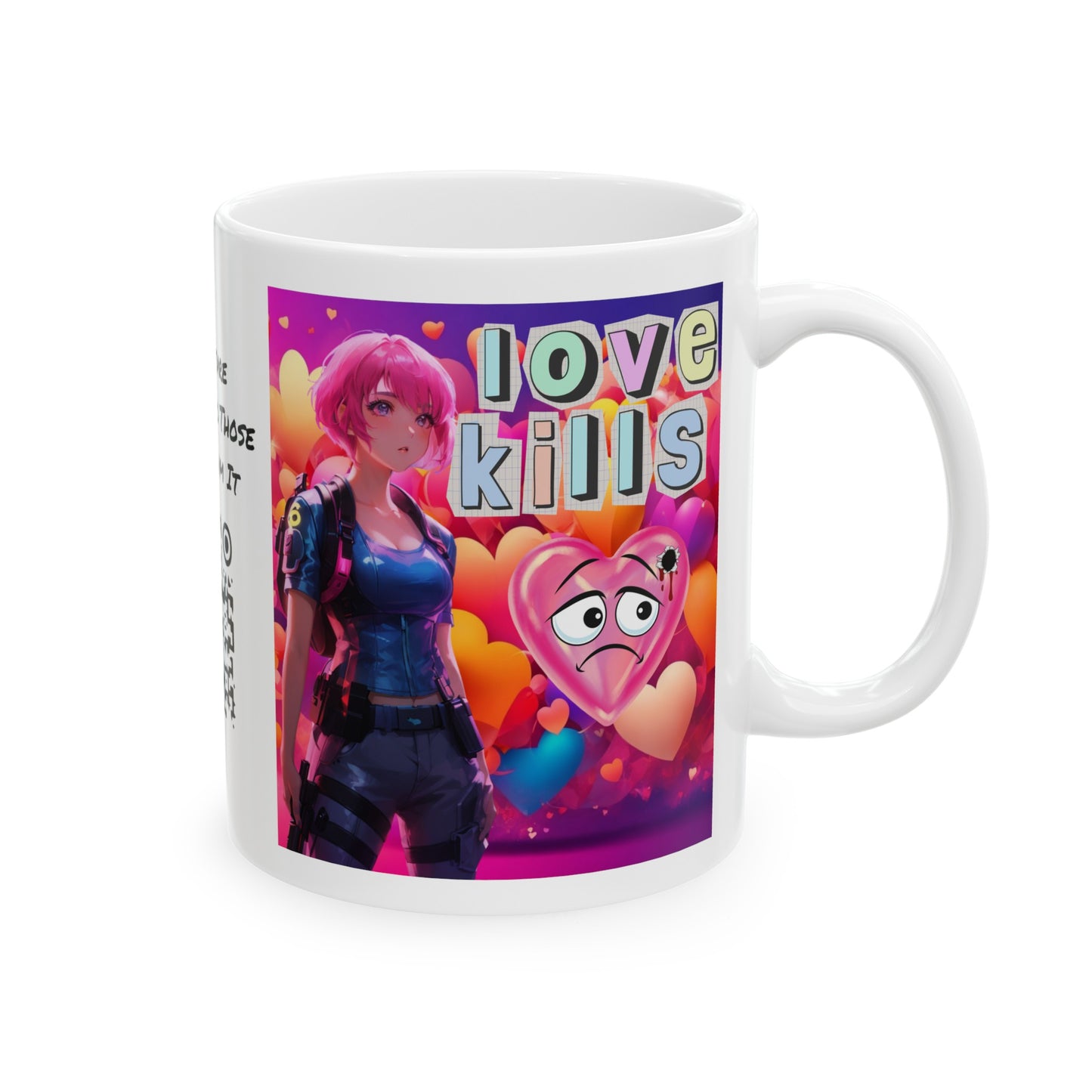 Love Kills | Cute | Anime | Hearts | Coffee | Tea | Hot Chocolate | 11oz | White Mug