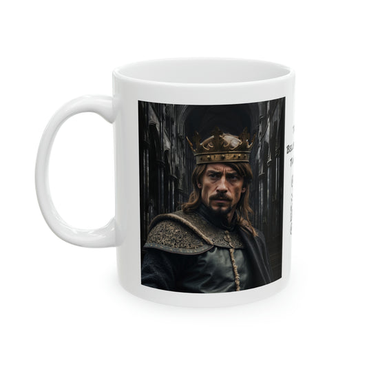 Uneasy Lies The Head | HD Graphic | King | Medieval | Coffee | Tea | Hot Chocolate | 11oz | White Mug