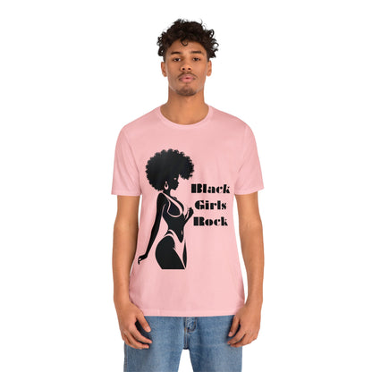 Black Girls Rock | Statement Tee | BLM | Female Empowerment | Unisex | Men's | Women's | Tee | T-Shirt