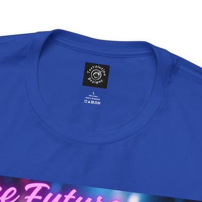The Future Is Now | Anime Gift | Fantasy Girl |Cyberpunk | Sci Fi | Futuristic | HD Graphics | Unisex | Men's | Women's | Tee | T-Shirt