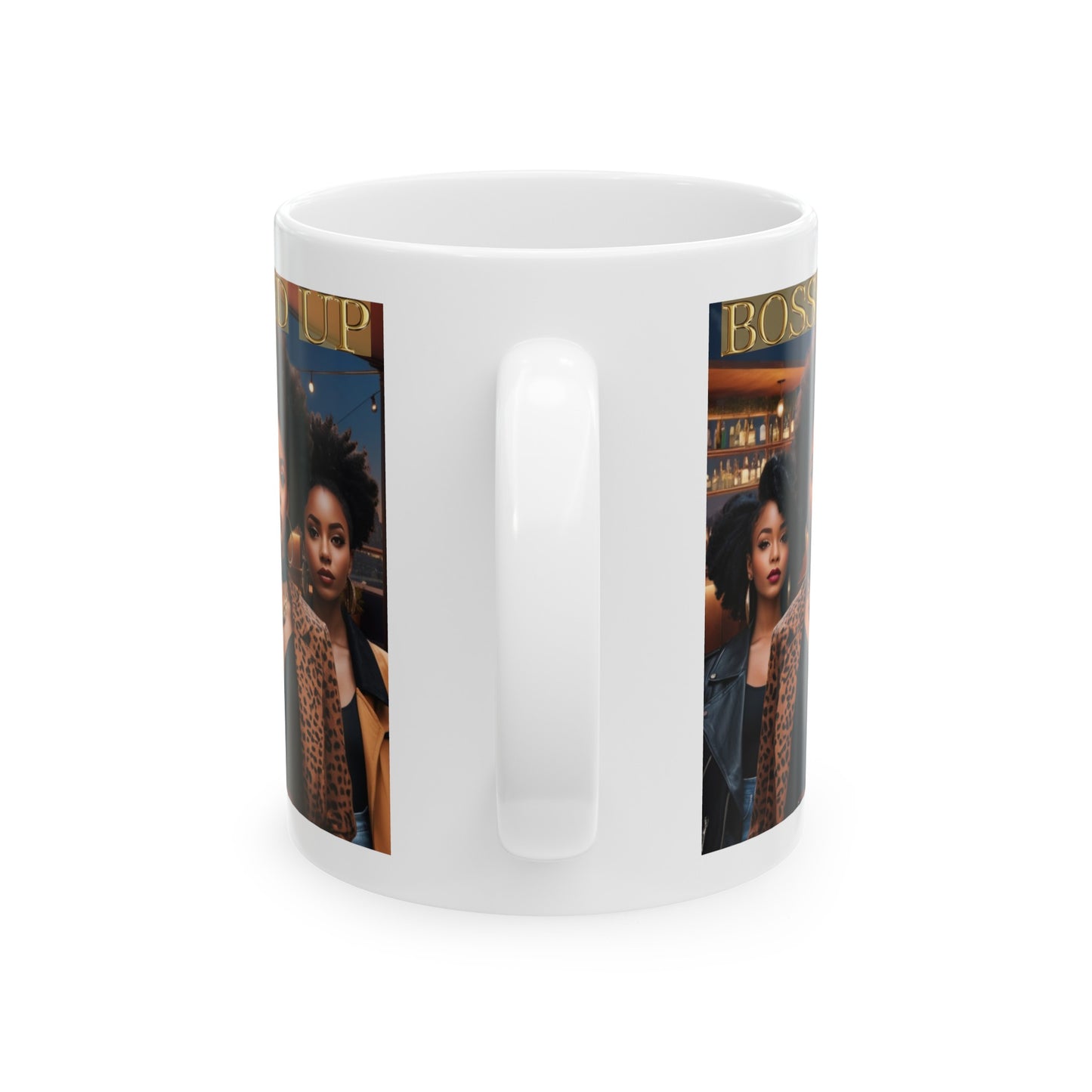 Bossed Up | HD Graphic | Black Girl Magic | Black Empowerment | Female Empowerment | Coffee | Tea | Hot Chocolate | 11oz | White Mug