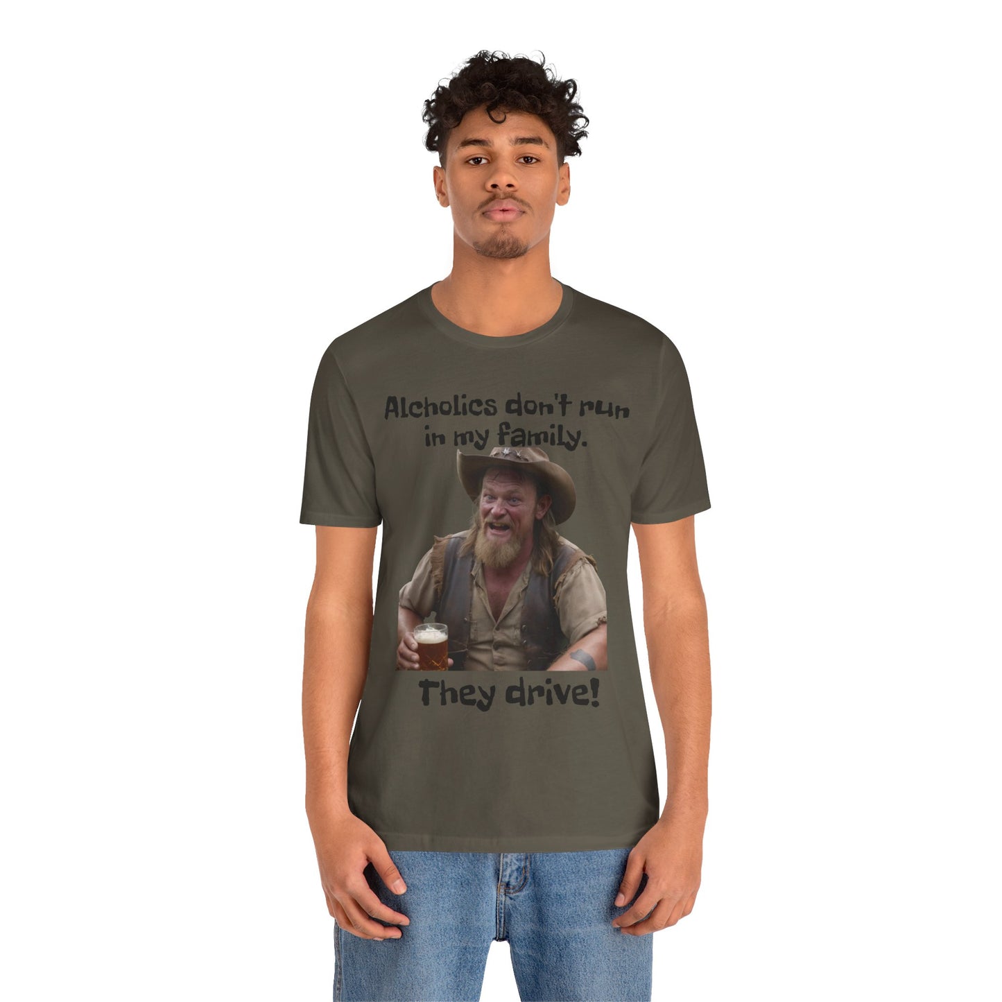 Alcoholics | Funny | HD Graphic | Joke | Don't Drink & Drive | Unisex | Men's | Women's | Tee | T-Shirt