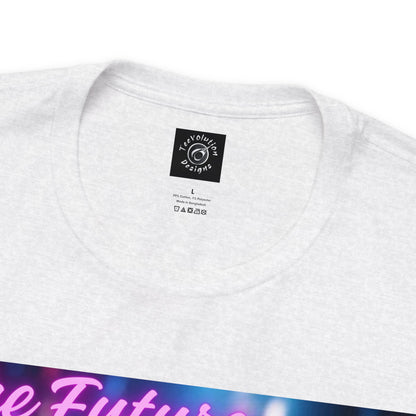 The Future Is Now | Anime Gift | Fantasy Girl |Cyberpunk | Sci Fi | Futuristic | HD Graphics | Unisex | Men's | Women's | Tee | T-Shirt