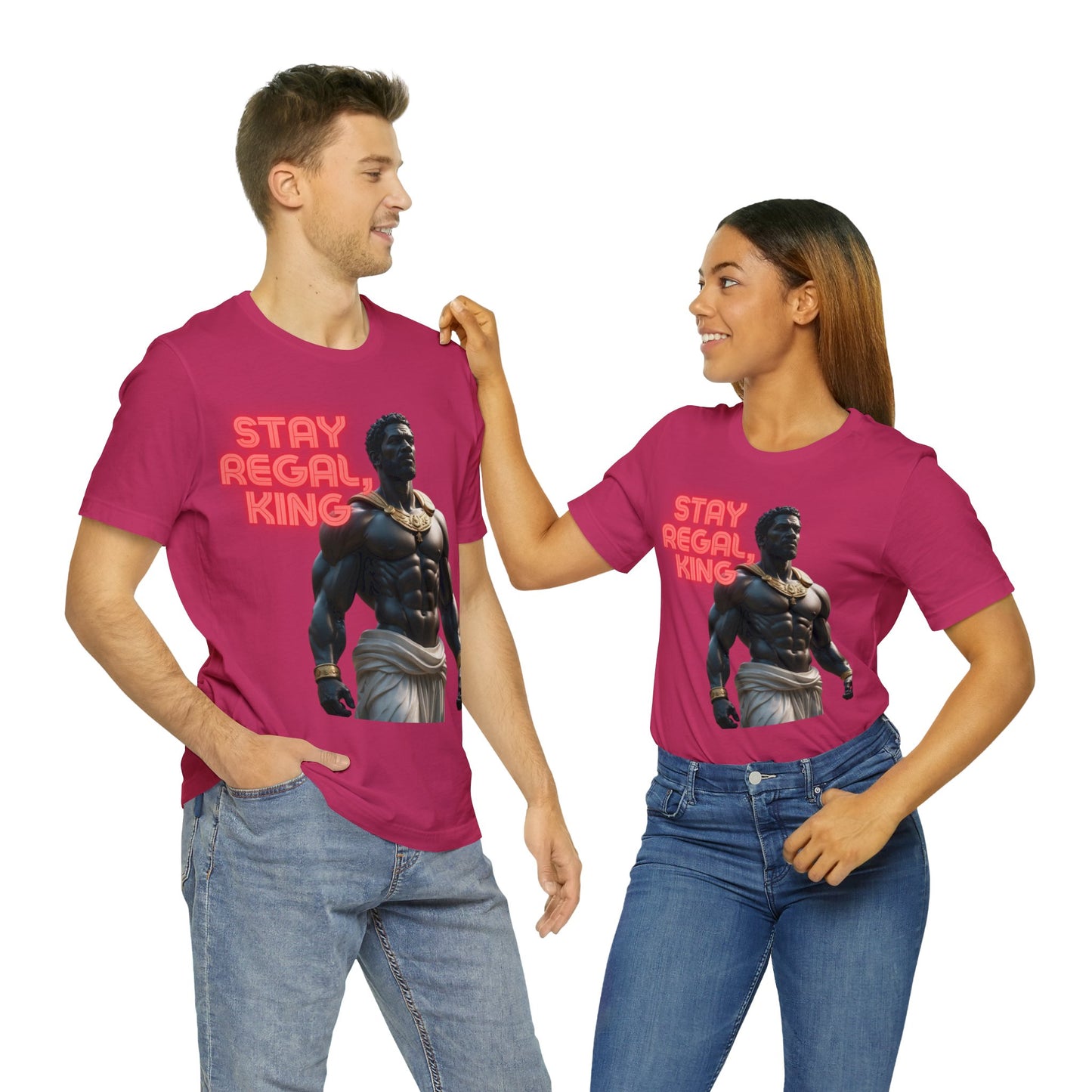 Stay Regal, King | Inspirational | Message | HD Graphic | Unisex | Men's | Women's | Tee | T-Shirt