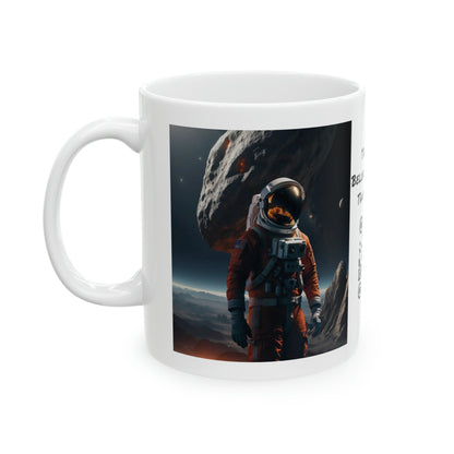 Final Frontier | HD Graphic | Space | Astronaut | Asteroid | Coffee | Tea | Hot Chocolate | 11oz | White Mug