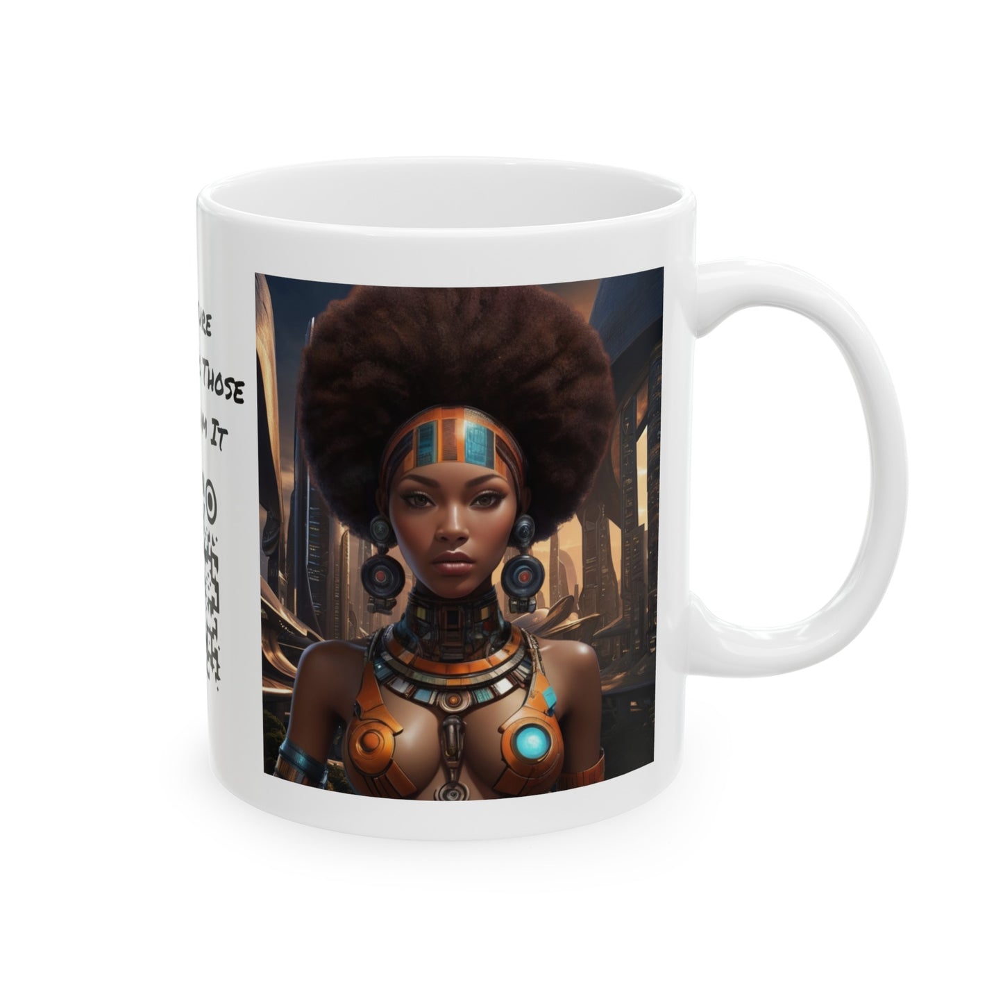 Soul Power | HD Graphic | Black Empowerment | Afro-Futurism | Coffee | Tea | Hot Chocolate | 11oz | White Mug