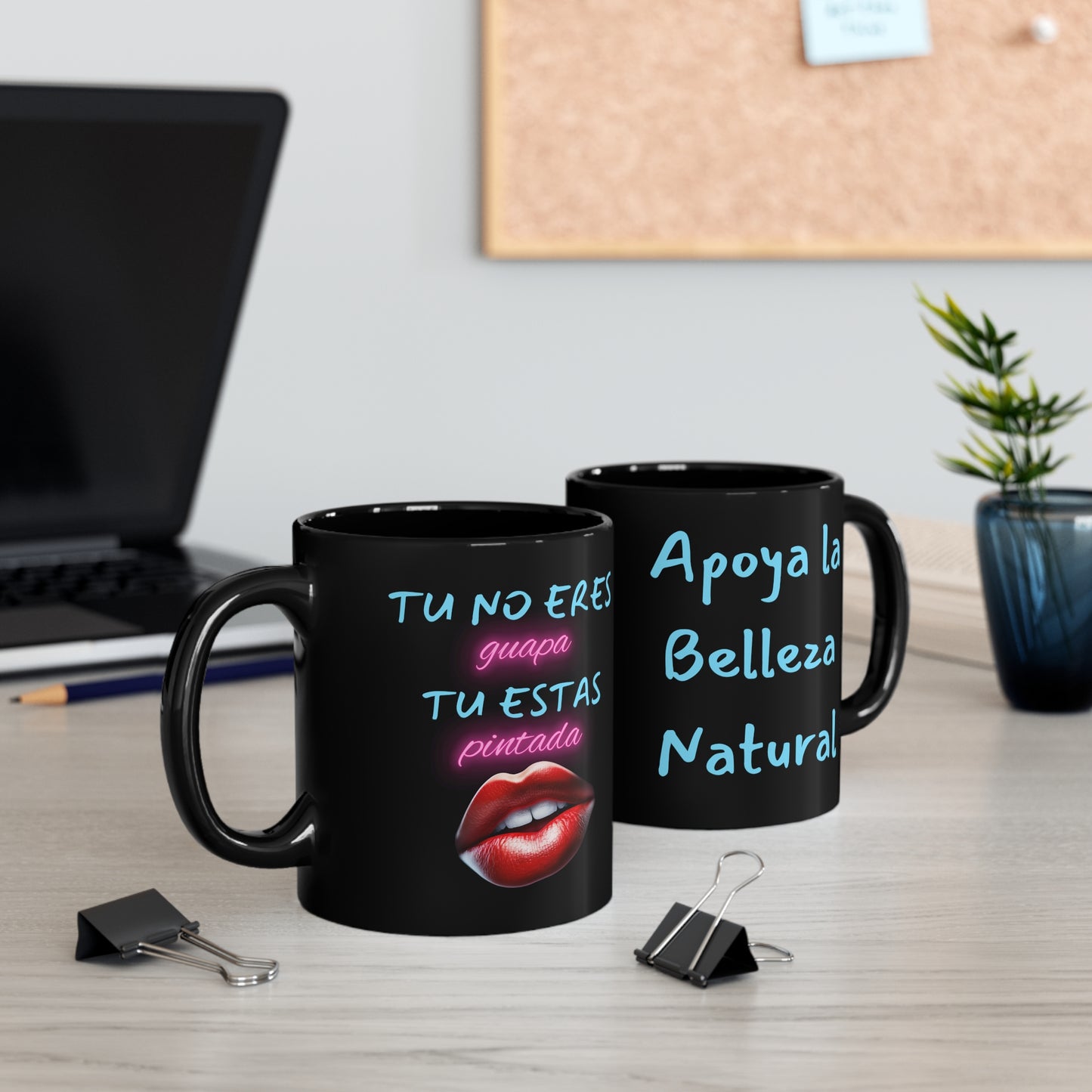 Apoya La Belleza Natural Taza | Regalo Divertido | Tu No Eres Guapa Tu Estas Pintada | Labios | Pintalabios | Maquillaje | Cafe | Te | Chocolate