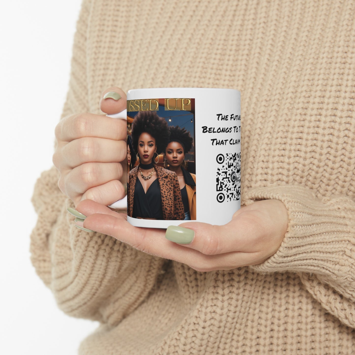 Bossed Up | HD Graphic | Black Girl Magic | Black Empowerment | Female Empowerment | Coffee | Tea | Hot Chocolate | 11oz | White Mug