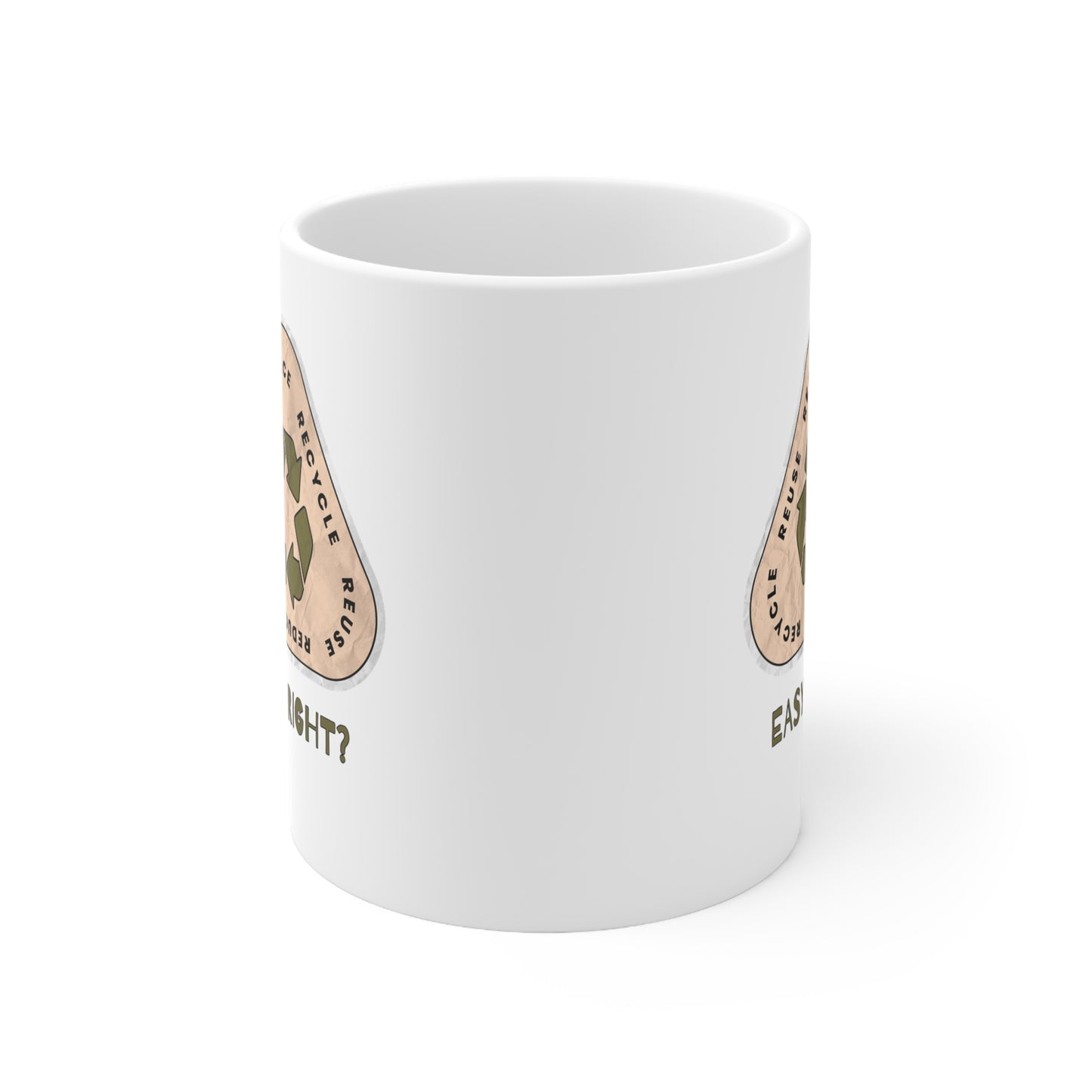 Recycle Tee | Enviormentalist Gift | Earth Day | Save The Planet | Conservationist | Mother Earth | Coffee | Tea | Hot Chocolate | Ceramic Mug | 11oz