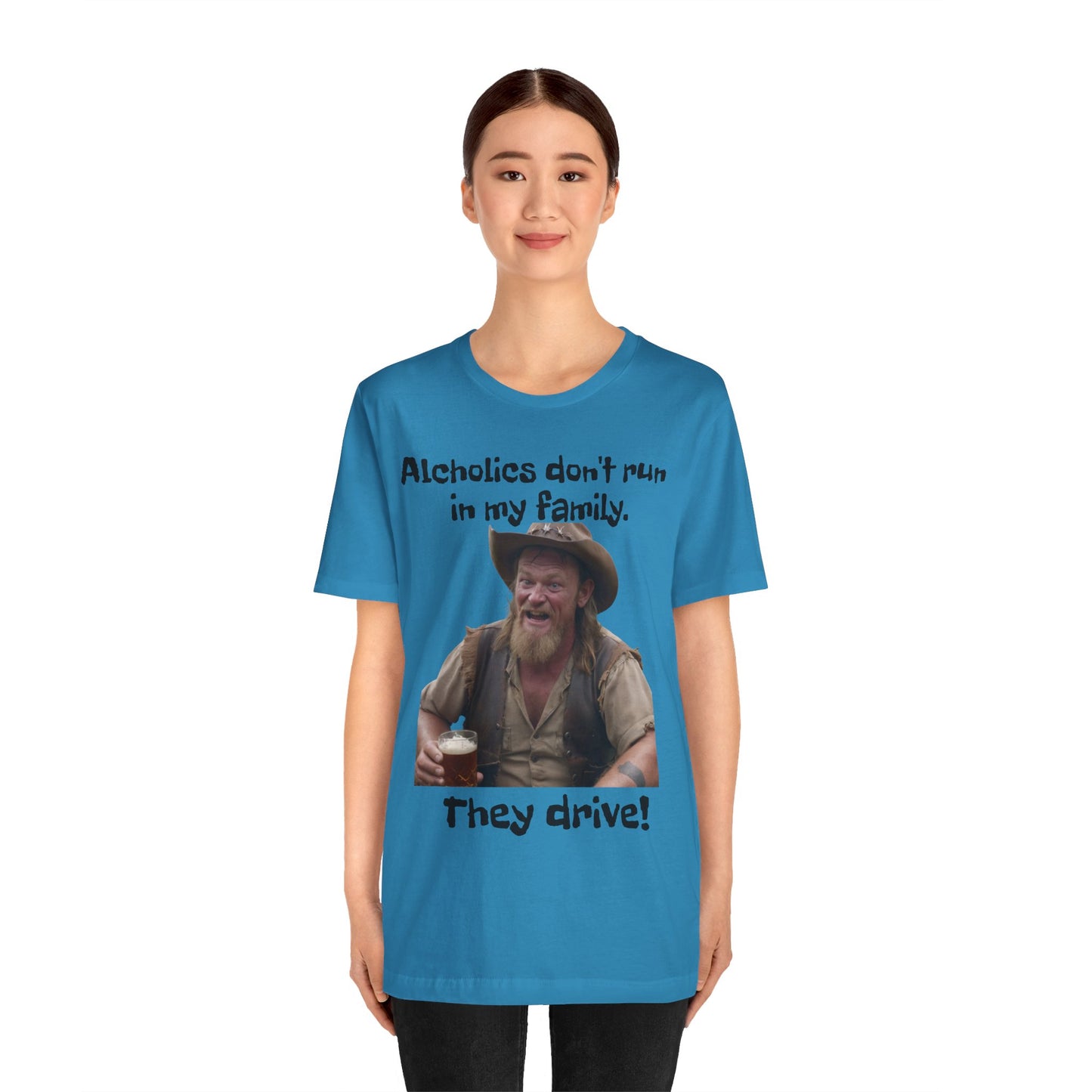 Alcoholics | Funny | HD Graphic | Joke | Don't Drink & Drive | Unisex | Men's | Women's | Tee | T-Shirt