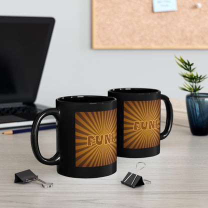 Funk | HD Graphics | 70’s Tee | Music Gift | Funk lover | Coffee | Tea | Hot Chocolate  | Music lover |Retro style | 11oz | Black Mug