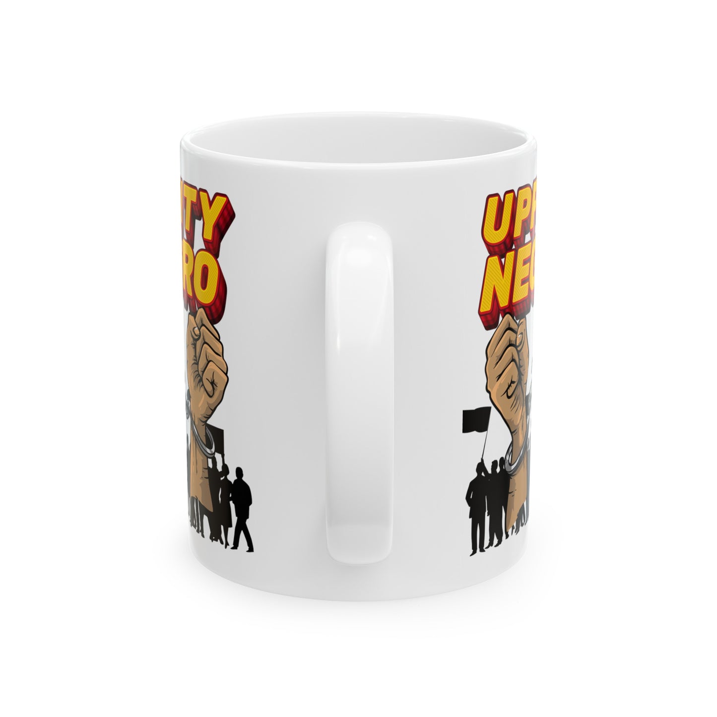 Uppity Negro | Black Empowerment | BLM | Black Power | Pro-Black | Revolutionary | Coffee | Tea | Hot Chocolate | 11oz | White Mug