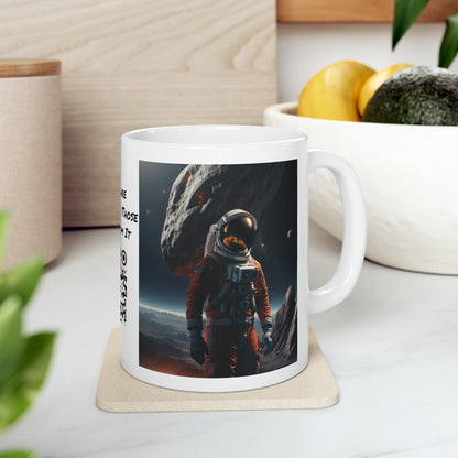 Final Frontier | HD Graphic | Space | Astronaut | Asteroid | Coffee | Tea | Hot Chocolate | 11oz | White Mug
