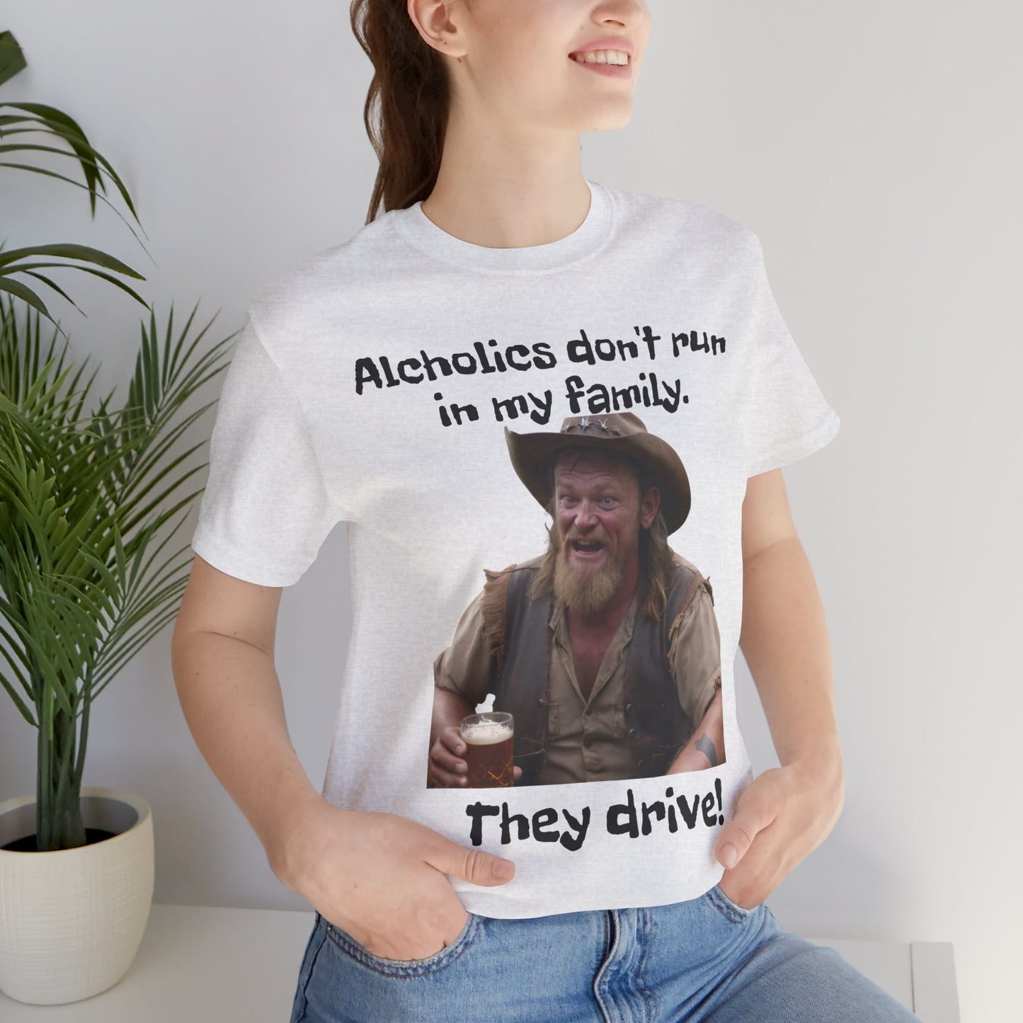 Alcoholics | Funny | HD Graphic | Joke | Don't Drink & Drive | Unisex | Men's | Women's | Tee | T-Shirt