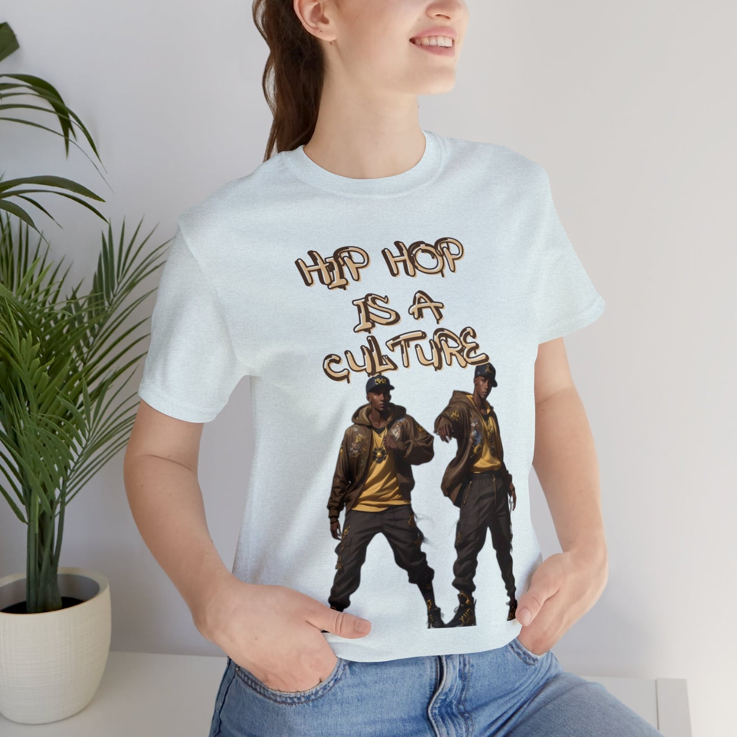 Hip Hop Is A Culture | Rappers | Music Lover's Gift | Teevolution | Afrocentric | Unisex | Men's | Women's | Tee | T-Shirt