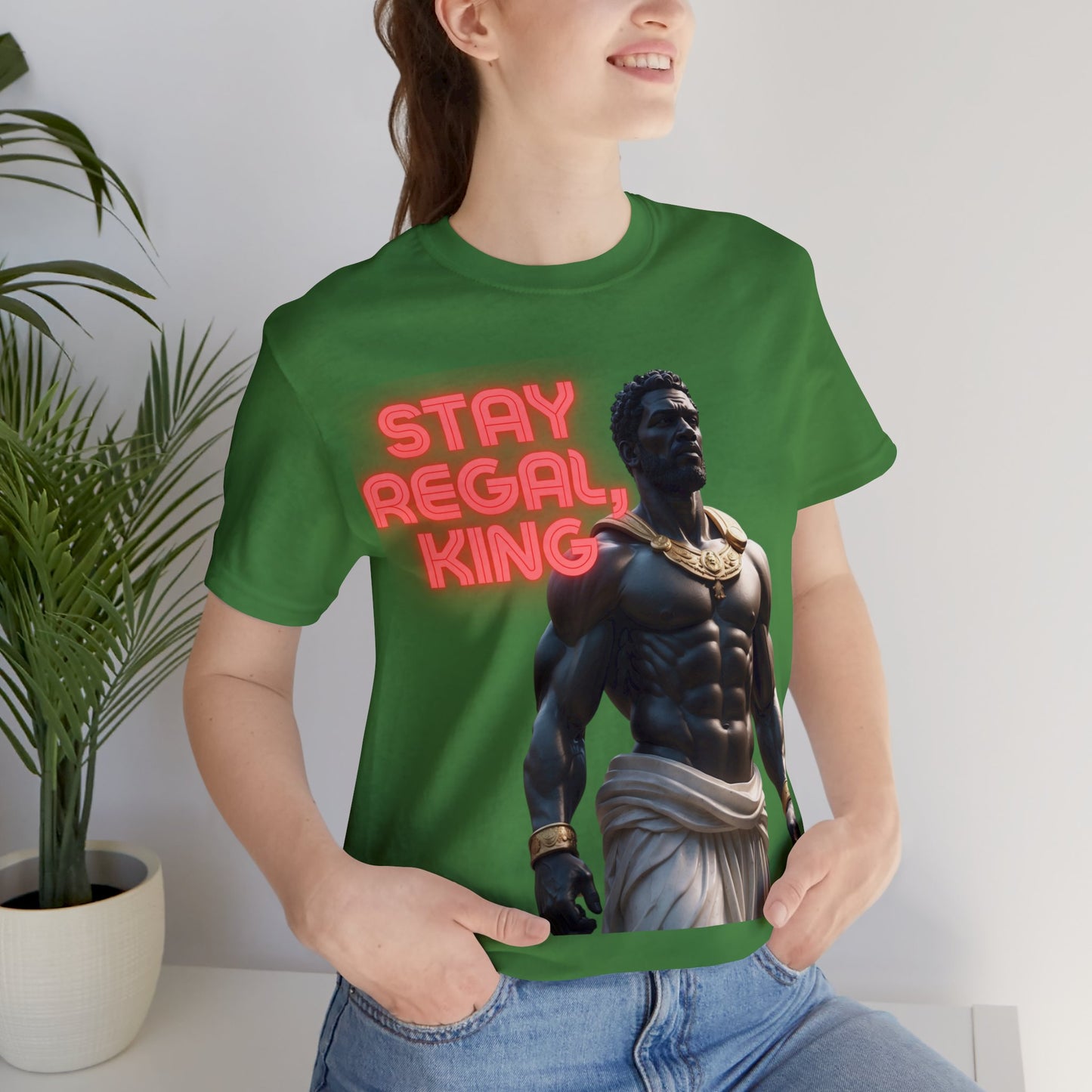 Stay Regal, King | Inspirational | Message | HD Graphic | Unisex | Men's | Women's | Tee | T-Shirt