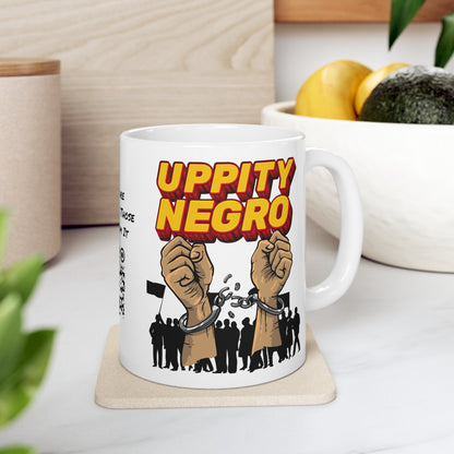 Uppity Negro | Black Empowerment | BLM | Black Power | Pro-Black | Revolutionary | Coffee | Tea | Hot Chocolate | 11oz | White Mug