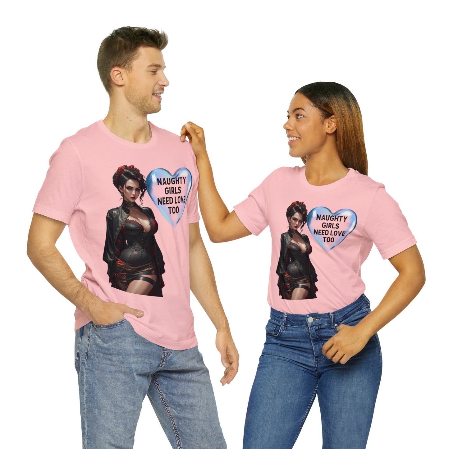 Naughty Girls Need Love Too | HD Graphic| Fantasy Girl | Steampunk | Unisex | Men's | Women's | Tee | T-Shirt