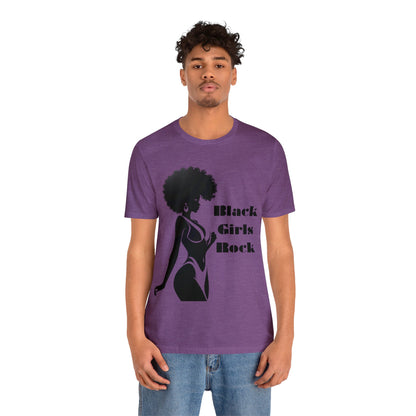 Black Girls Rock | Statement Tee | BLM | Female Empowerment | Unisex | Men's | Women's | Tee | T-Shirt