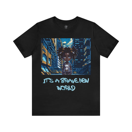 Brave New World | Black Girl Magic | Anime | HD Graphic | Trendy | Artwork |  Unisex | Men's | Women's | Tee | T-Shirt
