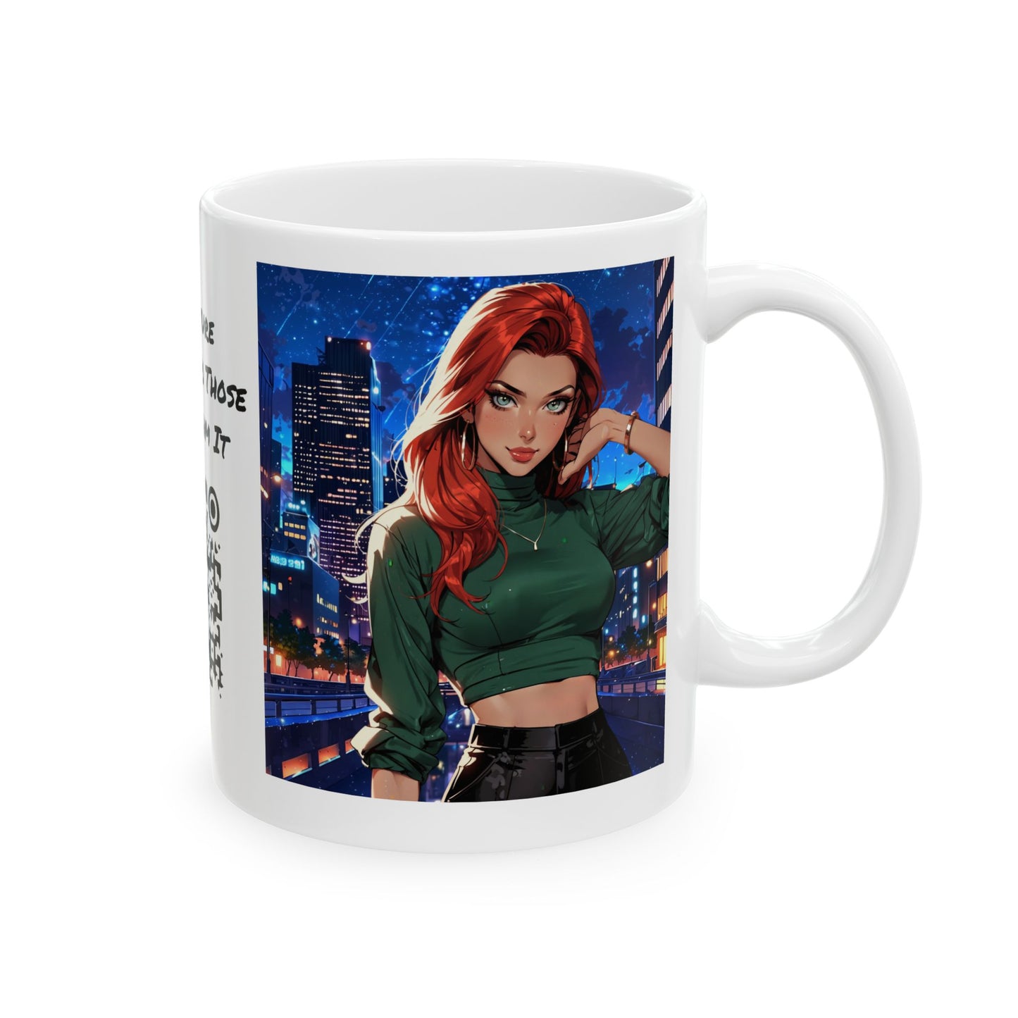 Always Up To No Good | Anime | City Girl | Red Head | Coffee |  Tea |  Hot Chocolate | 11oz