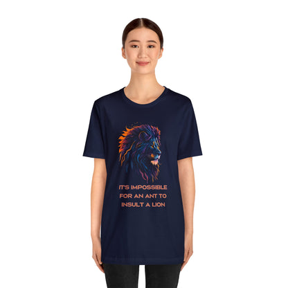 Neon Lion | Inspirational Quote | Cool Graphic Tee | Unisex | Men's | Women's | Tee | T-Shirt