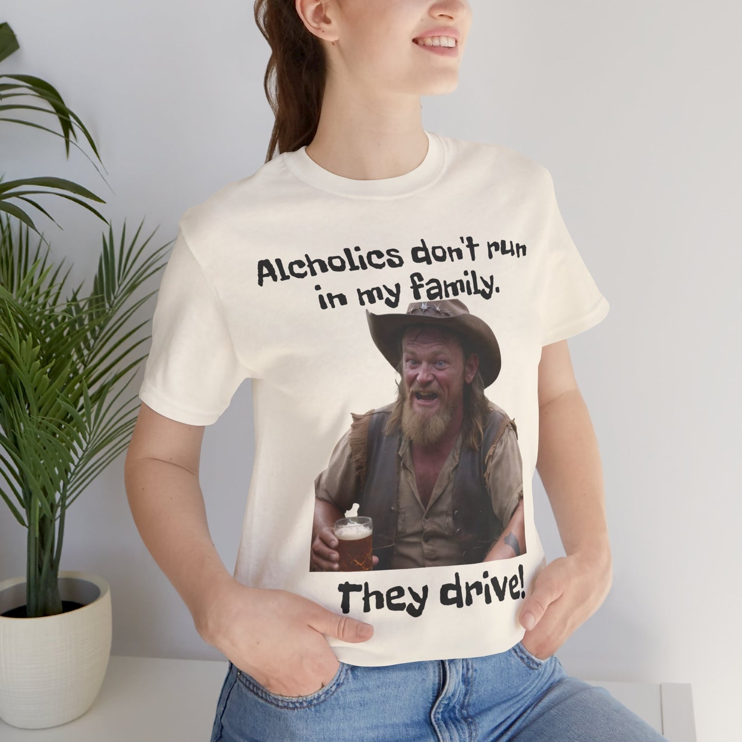 Alcoholics | Funny | HD Graphic | Joke | Don't Drink & Drive | Unisex | Men's | Women's | Tee | T-Shirt