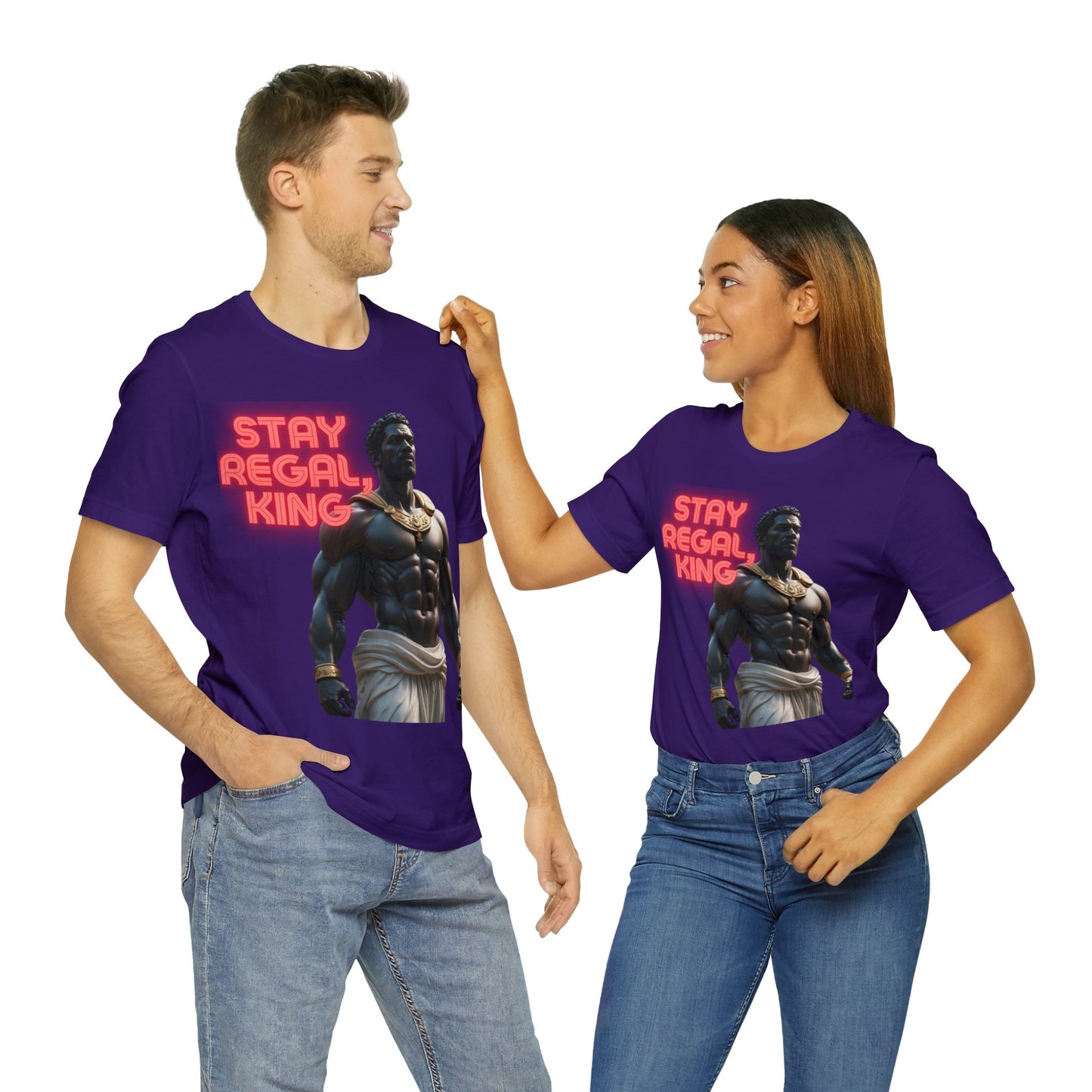 Stay Regal, King | Inspirational | Message | HD Graphic | Unisex | Men's | Women's | Tee | T-Shirt