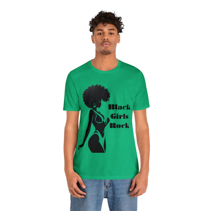 Black Girls Rock | Statement Tee | BLM | Female Empowerment | Unisex | Men's | Women's | Tee | T-Shirt