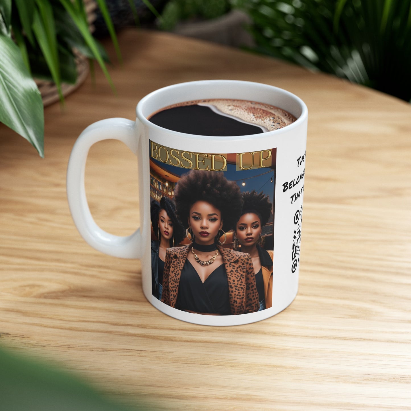 Bossed Up | HD Graphic | Black Girl Magic | Black Empowerment | Female Empowerment | Coffee | Tea | Hot Chocolate | 11oz | White Mug