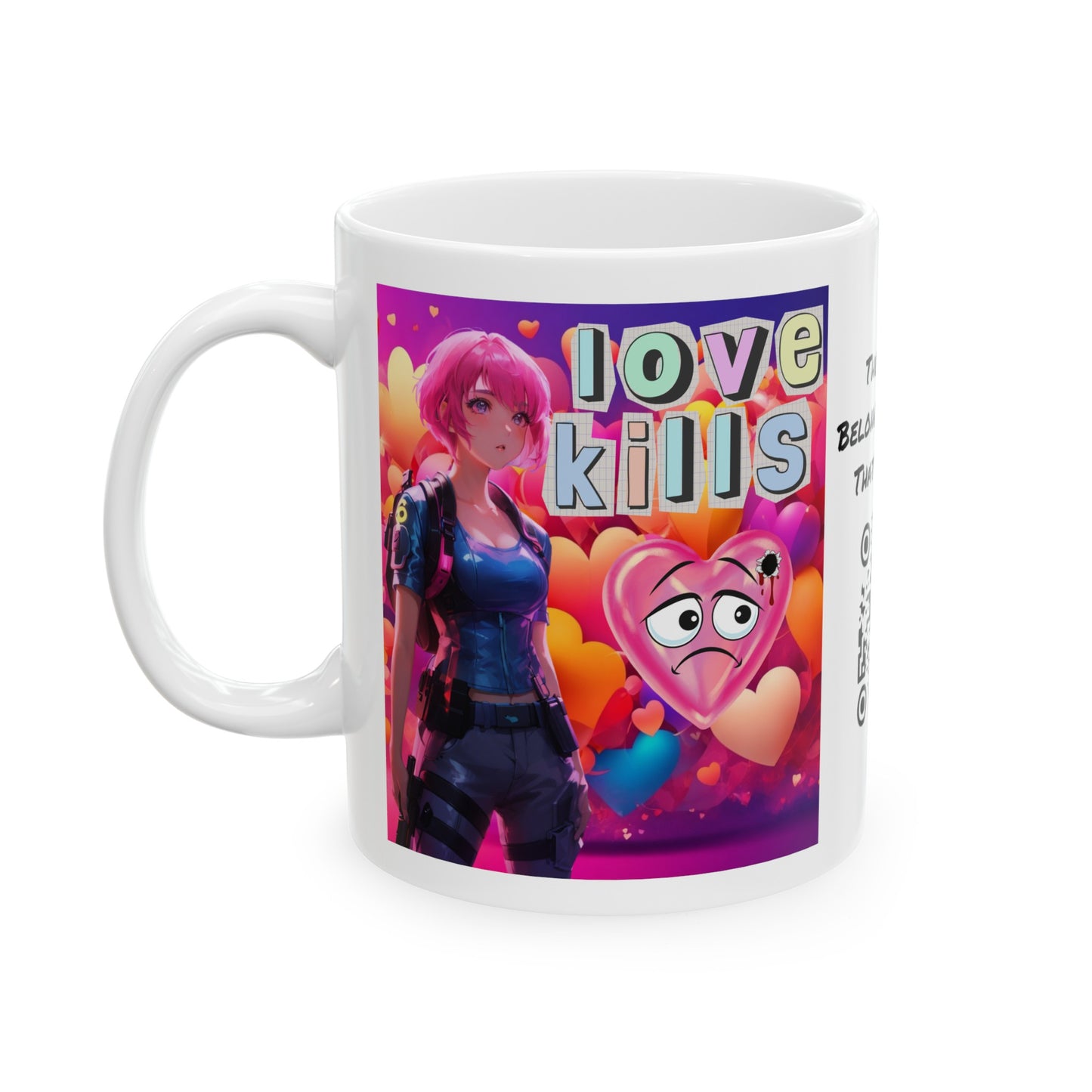Love Kills | Cute | Anime | Hearts | Coffee | Tea | Hot Chocolate | 11oz | White Mug