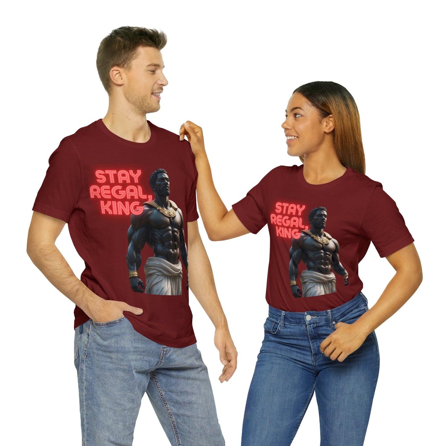 Stay Regal, King | Inspirational | Message | HD Graphic | Unisex | Men's | Women's | Tee | T-Shirt