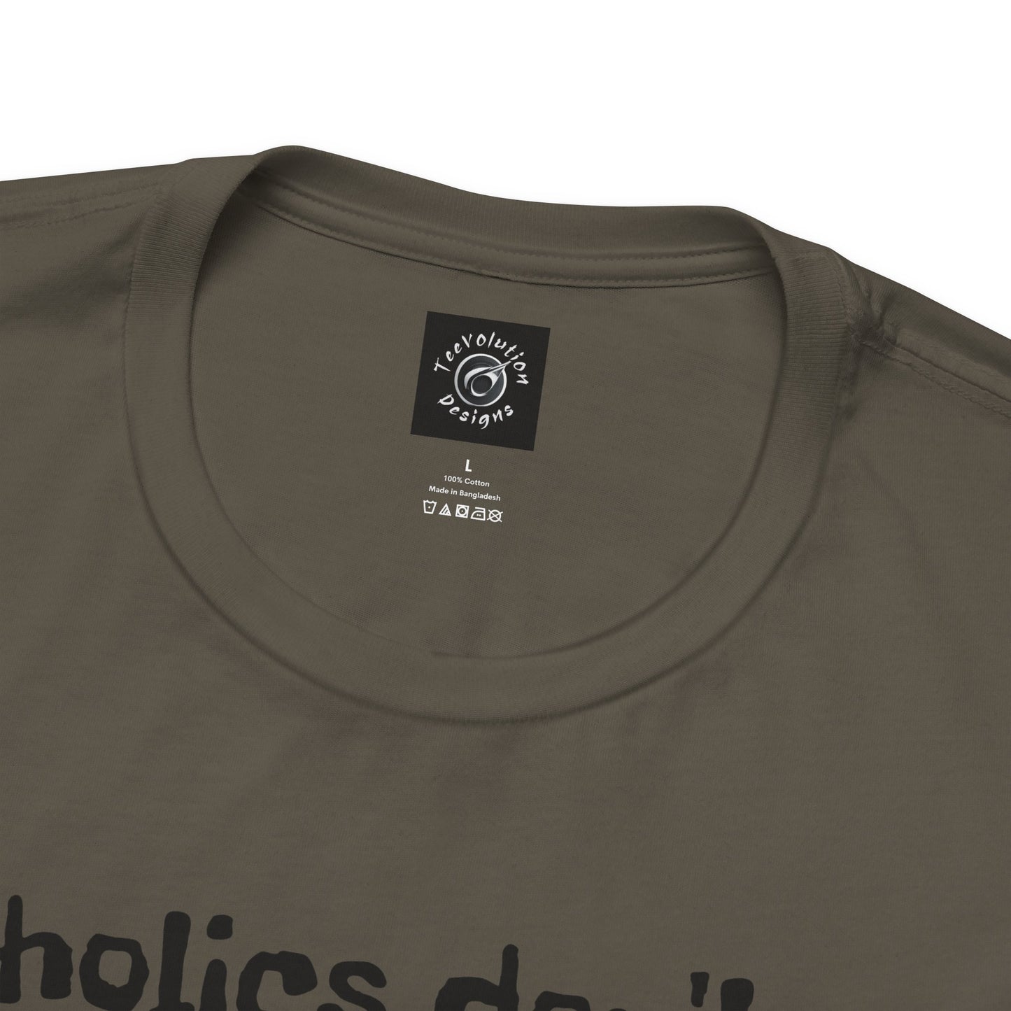 Alcoholics | Funny | HD Graphic | Joke | Don't Drink & Drive | Unisex | Men's | Women's | Tee | T-Shirt