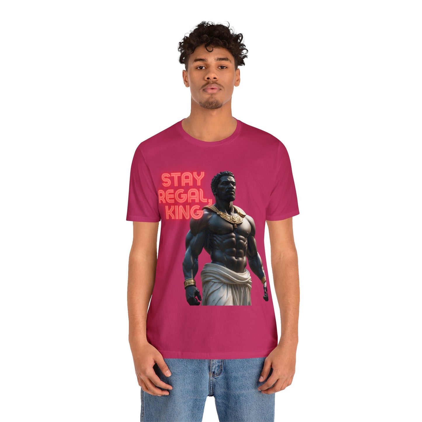Stay Regal, King | Inspirational | Message | HD Graphic | Unisex | Men's | Women's | Tee | T-Shirt